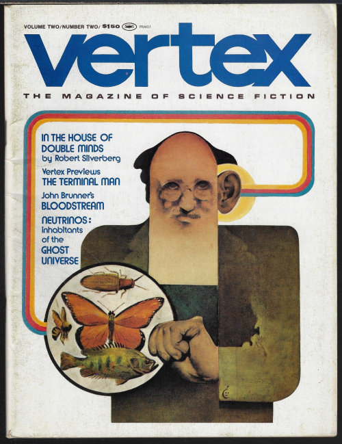 VERTEX (ED BRYANT; JOHN BRUNNER; ROBERT SILVERBERG; PIERS ANTHONY & ROBERTO FUENTES; VARIOUS AUTHORS; HERMAN WREDE; SCOTT EDELSTEIN; LEONARD TUSHNET; TED WHITE; ALAN NEVAS; HARLAN ELLISON; IGOR BOHASSIAN; JAMES SUTHERLAND; POUL ANDERSON) - Vertex: June 1974