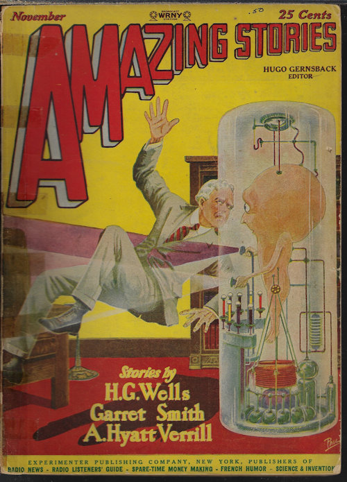 AMAZING (H. G. WELLS; A. HYATT VERRILL; GARRETT SMITH; FRANCIS FLAGG) - Amazing Stories: November, Nov. 1927 (