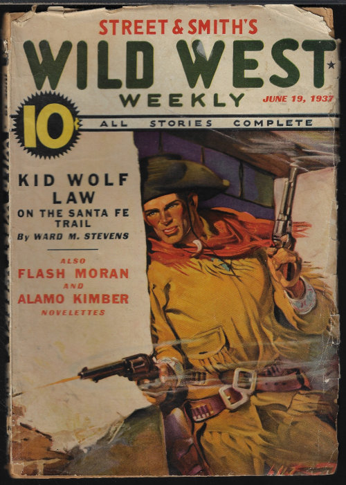 WILD WEST WEEKLY (WARD M. STEVENS; WILLIAM F. BRAGG; WALKER TOMPKINS; LEE BOND; J. ALLAN DUNN; GEORGE C. HENDERSON; CARL RAHT) - Wild West Weekly: June 19, 1937
