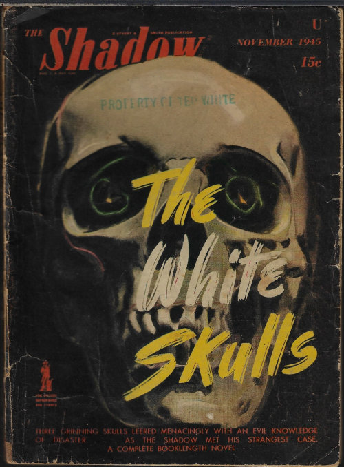 SHADOW (EDWARD RONNS; STANLEY C. VICKERS; ROBERT LAMBERT MERRILL; MAXWELL GRANT) - The Shadow: November, Nov. 1945 (