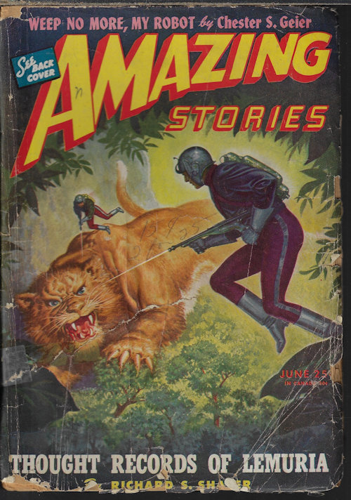 AMAZING (RICHARD S. SHAVER; CHESTER S. GEIER; EDMOND HAMILTON; FRANCES M. DEEGAN; DON WILCOX; WILLIAM LAWRENCE HAMLING; BERKELEY LIVINGSTON; ALEXANDER BLADE) - Amazing Stories: June 1945