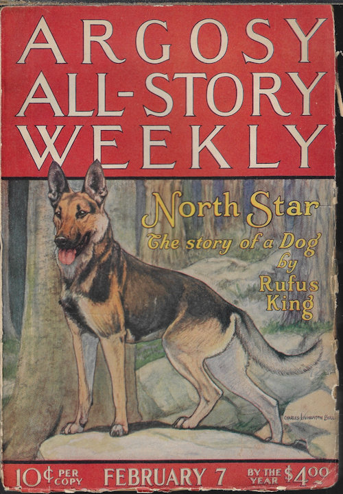 ARGOSY (RUFUS KING; EDGAR FRANKLIN; RONALD PRINCE; CHARLES ALDEN SELTZER; HULBERT FOOTNER; BEATRICE ASHTON VANDEGRIFT; THOMAS P. FRENEY; LOIS FINK HONBERGER; JESSIE HENDERSON; OLIN LYMAN; JACK BECHDOLT) - Argosy All-Story Weekly: February, Feb. 7, 1925 (