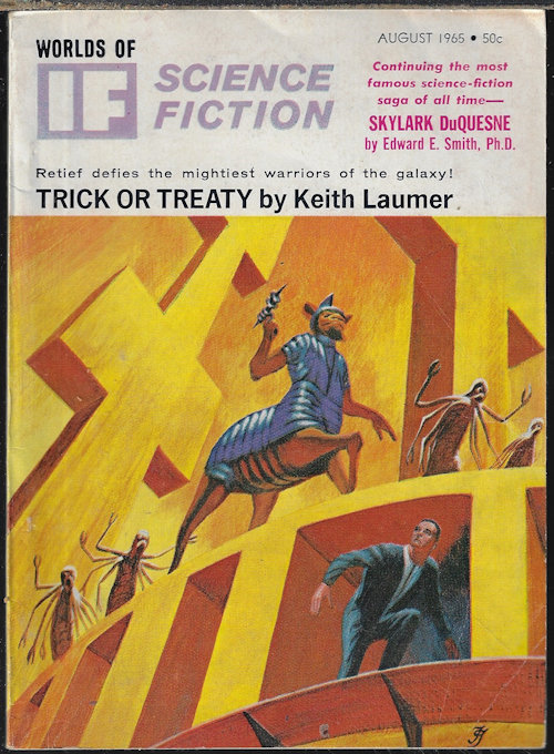 IF (KEITH LAUMER; BRUCE MCALLISTER; J. M. MCFADDEN; JOHN BRUNNER; FRED SABERHAGEN; EDWARD E. SMITH) - If Worlds of Science Fiction: August, Aug. 1965 (