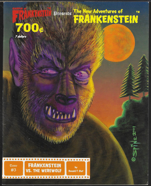 GLUT, DONALD F. - Frankenstein Vs. The Werewolf; Castle of Frankenstein Presents: The New Adventures of Frankenstein; Tome #5