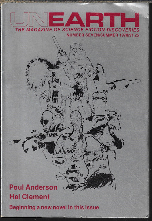 UNEARTH (RUDY RUCKER; NEIL OLONOFF; STEVE VANCE; POUL ANDERSON; CRAIG GARDNER; HAL CLEMENT) - Unearth: Summer 1978