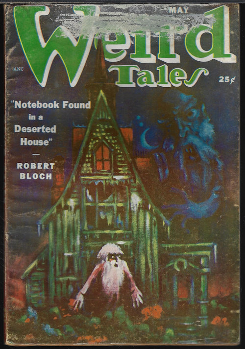 WEIRD TALES (ROBERT BLOCH; AUGUST DERLETH; MANLY WADE WELLMAN; EDMOND HAMILTON; DAVID EYNON; GANS T. FEILD; ROGER M. THOMAS) - Weird Tales: May 1951