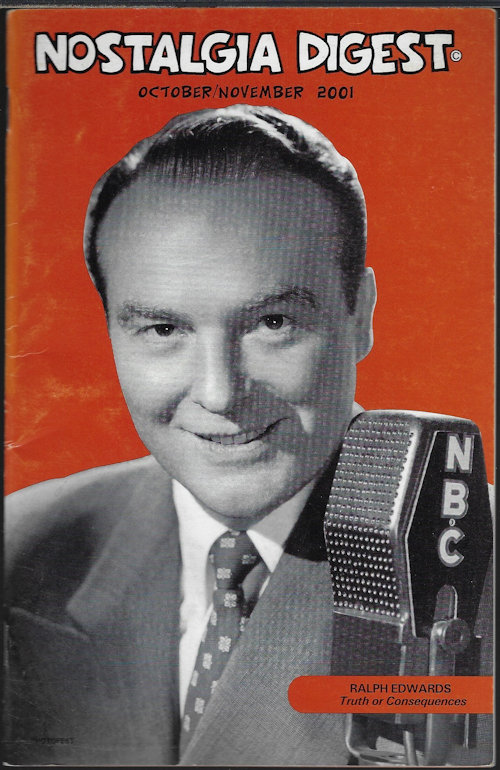 NOSTALGIA DIGEST, CHUCK SCHADEN'S (RALPH EDWARDS; LON CHANEY, JR. & EVELYN ANKERS - Nostalgia Digest and Radio Guide, Chuck Schaden's... : October, Oct. / November, Nov. 2001