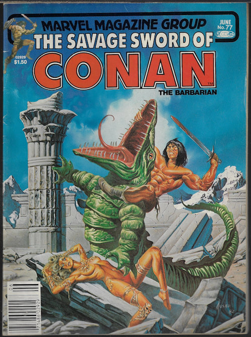 SAVAGE SWORD OF CONAN (CREATED BY ROBERT E. HOWARD) - Savage Sword of Conan the Barbarian: June 1982, #77