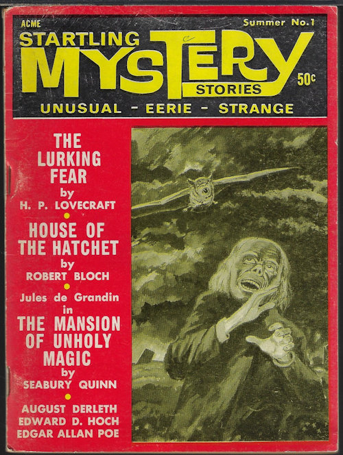 STARTLING MYSTERY (EDWARD D. HOCH; ROBERT BLOCH; GERALD W. PAGE; EDGAR ALLEN POE; H. P. LOVECRAFT; S. B. H. HURST; AUGUST DERLETH; SEABURY QUINN) - Startling Mystery Stories: Summer 1966, No. 1