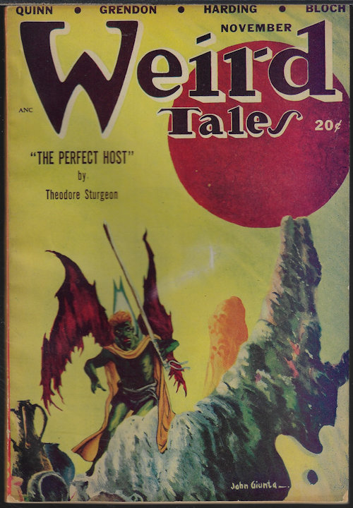 WEIRD TALES (THEODORE STURGEON; ALLISON V. HARDING; ROBERT BLOCH; STEPHEN GRENDON - AKA AUGUST DERLETH; CARL JACOBI; MALCOLM KENNETH MURCHIE; SEABURY QUINN; ERIC FRANK RUSSELL; DOROTHY QUICK) - Weird Tales: November, Nov. 1948