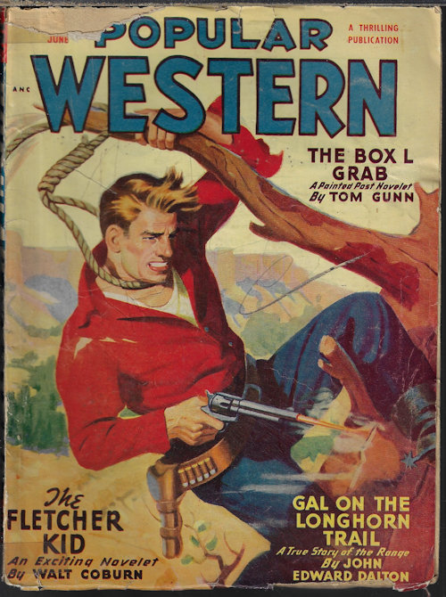 POPULAR WESTERN (WALT COBURN; BRUCE DOUGLAS; TOM GUNN; KURT KENT; ALFRED L. GARRY; SCOTT CARLETON; DANE ZALE; JOHN EDWARD DALTON) - Popular Western: June 1950