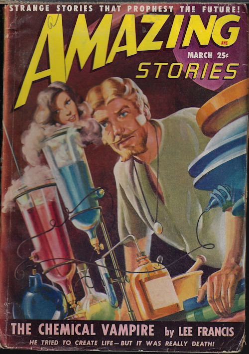 AMAZING (LEE FRANCIS; CHESTER S. GEIER & TAYLOR VICTOR SHAVER; GUY ARCHETTE; LEROY YERXA; CHARLES RECOUR) - Amazing Stories: March, Mar. 1949