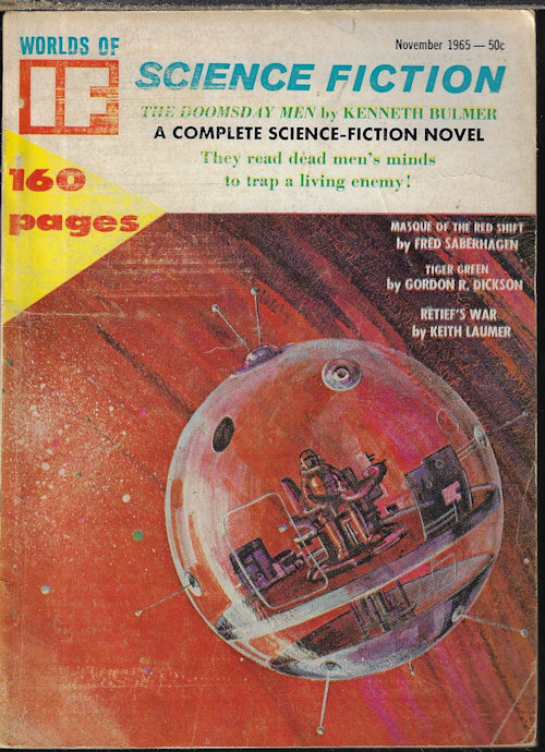 IF (KENNETH BULMER; GORDON R. DICKSON; FRED SABERHAGEN; MACK REYNOLDS; W. I. MCLAUGHLIN; KEITH LAUMER) - If Worlds of Science Fiction: November, Nov. 1965 (