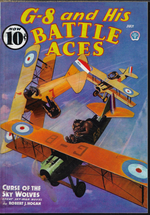 G-8 AND HIS BATTLE ACES (ROBERT J. HOGAN) - G-8 and Has Battle Aces: July 1936 (Reprint)(