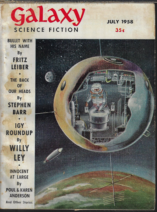 GALAXY (STEPHEN BARR; FRITZ LEIBER; POUL AND KAREN ANDERSON; PAUL FLEHR - AKA FREDERIK POHL; L. J. STECHER, JR.; ARTHUR SELLINGS; WILLY LEY) - Galaxy Science Fiction: July 1958