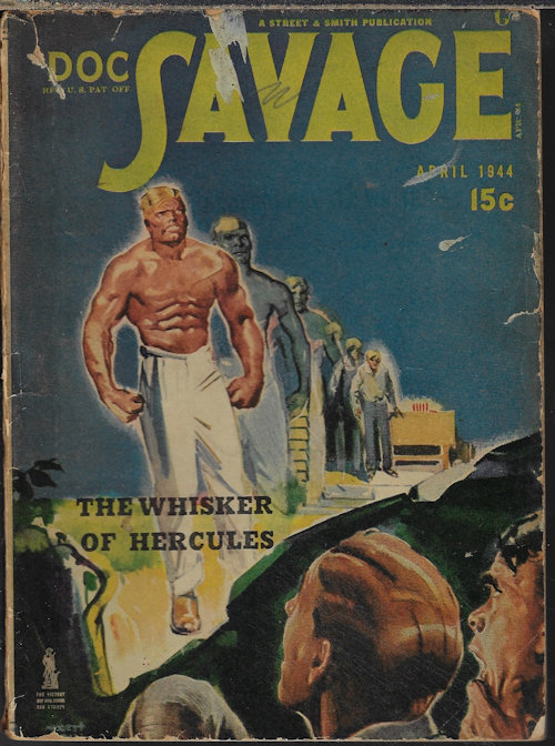 DOC SAVAGE (KENNETH ROBESON; CONRAD G. FEIGE; STUART FRIEDMAN; TED STRATTON; PETER REED) - Doc Savage: April, Apr. 1944 (