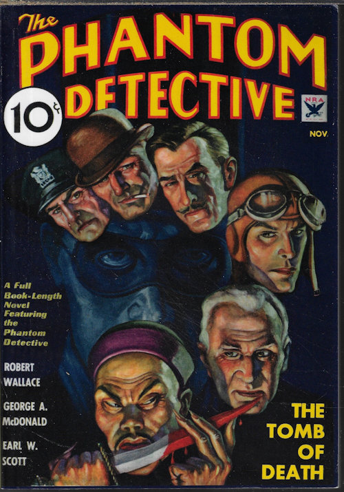 PHANTOM DETECTIVE (ROBERT WALLACE; PAUL W. PICKELLE; GEORGE A. MCDONALD; E. H. MCCOLLOCH; EARL W. SCOTT) - The Phantom Detective: November, Nov. 1934 (Replica)(the Tomb of Death)