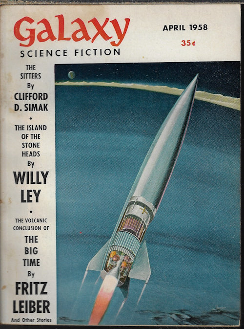 GALAXY (CLIFFORD D. SIMAK; CLYDE BROWN; L. J. STECHER; MIRIAM ALLEN DEFORD; FRANK HERBERT; FRITZ LEIBER; WILLY LEY) - Galaxy Science Fiction: April, Apr. 1958 (