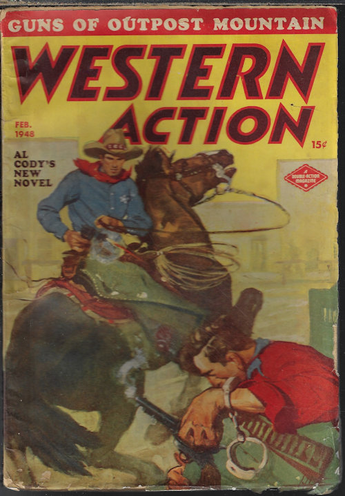 WESTERN ACTION (AL CODY; ERIC THORSTEIN; T. W. FORD; LAURENCE DONOVAN; EDWARD PRICE; CLIFF CAMPBELL; EL AMIGO) - Western Action: February, Feb. 1948