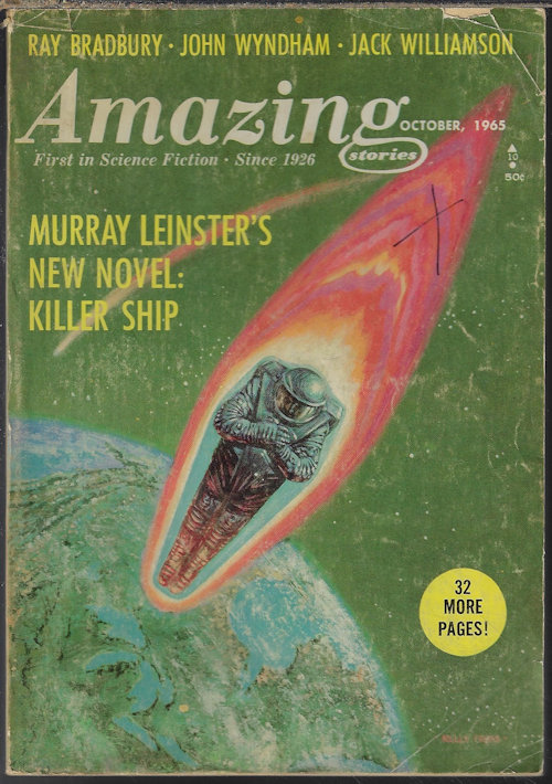 AMAZING (MURRAY LEINSTER; JOHN WYNDHAM; RAY BRADBURY; JACK WILLIAMSON; PHILIP FRANCIS NOWLAN - AS PHIL NOWLAN; ARTHUR PORGES) - Amazing Stories: October, Oct. 1965