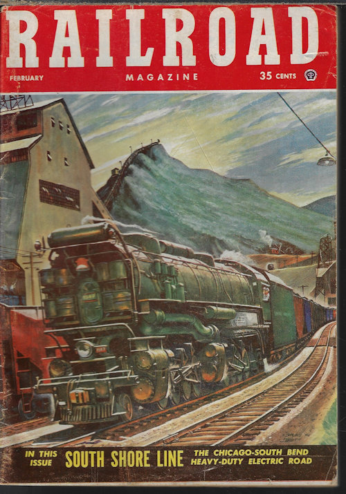 RAILROAD (GLENN S. MOE; GORDON GORDON; ANDREW GILBERT; E. S. DELLINGER; ALAN PETTUS; JOE EASLEY; CARL FALLBERG) - Railroad Magazine: February, Feb. 1953