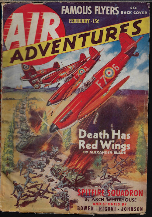 AIR ADVENTURES (WILLIAM O'SULLIVAN; ARCH WHITEHOUSE; ALEXANDER BLADE; ROY M. JOHNSON; ROBERT SIDNEY BOWEN; ORLANDO RIGONI; LYLE D. GUNN; ROSCOE TURNER) - Air Adventures: February, Feb. 1940