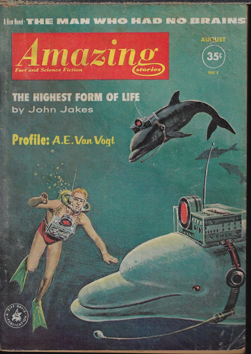 AMAZING (JOHN JAKES; STANLEY R. LEE; T. D. HAMM; DICK HANK; JEFF SUTTON; SAM MOSKOWITZ) - Amazing Stories: August, Aug. 1961