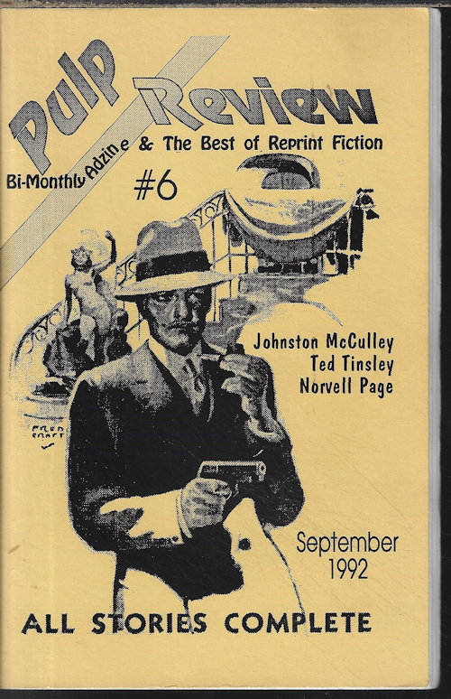 PULP REVIEW (THEODORE TINSLEY; JOHNSTON MCCULLEY; NORVELL PAGE; BARREAUX)(ED. JOHN P. GUNNISON) - Pulp Review #6: September, Sept. 1992