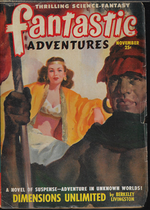 FANTASTIC ADVENTURES (BERKELEY LIVINGSTON; CHESTER S. GEIER; CHARLES F. MYERS; GERALD VANCE; WILLIAM P. MCGIVERN; LESTER BARCLAY) - Fantastic Adventures: November, Nov. 1948