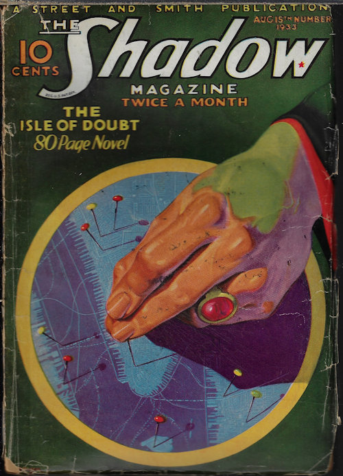 SHADOW (MAXWELL GRANT; MICHAEL TILDEN; GEORGE ALLAN MOFFAT; WINSTON BOUVE; A. D. KELLY) - The Shadow: August, Aug. 15, 1933 (