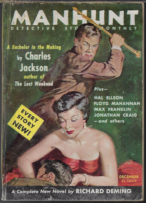 MANHUNT (RICHARD DEMING; CHARLES JACKSON; FLOYD MAHANNAH; JONATHAN CRAIG; CHARLES JACKSON; HAL ELLSON; MAX FRANKLIN; FLETCHER FLORA; ROBERT TURNER; HAYDEN HOWARD; ARNOLD MARMOR; HAL HARWOOD; BOB MCKNIGHT; G. H. WILLIAMS; HENRY EWALD; ROBERT E. MURRAY; +) - Manhunt Detective Story Monthly: June 1954