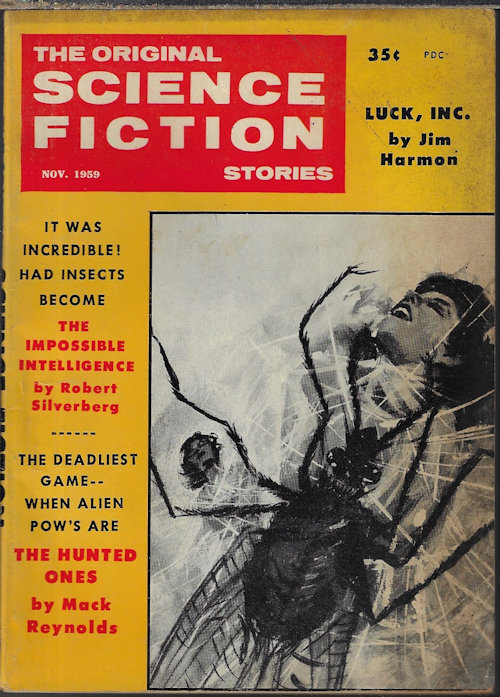 ORIGINAL SCIENCE FICTION (MACK REYNOLDS; ROBERT SILVERBERG; JIM HARMON; WILFRED OWEN MORLEY; TALMAGE POWELL; CHARLES V. DE VET; LOUISE HODGSON) - The Original Science Fiction Stories: November, Nov. 1959