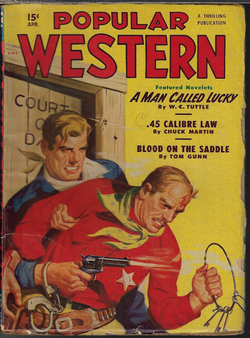 POPULAR WESTERN (W. C. TUTTLE; TOM GUNN; CHUCK MARTIN; DANE ZALE; ALFRED L. GARRY; DAVID X. MANNERS) - Popular Western: April, Apr. 1950