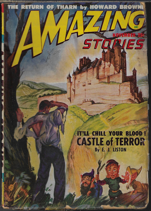 AMAZING (H. B. HICKEY; CHESTER S. GEIER; E. J. LISTON; LEE FRANCIS - AKA FRANCES YERXA; HOWARD BROWNE; BERKELEY LIVINGSTON; KNUT ENFERD) - Amazing Stories: November, Nov. 1948