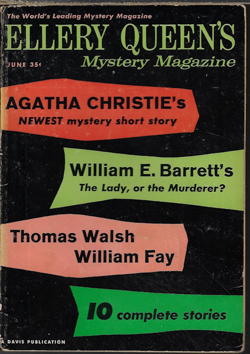 ELLERY QUEEN MYSTERY (AGATHA CHRISTIE; THOMAS WALSH; WILLIAM FAY; LILLIAN DE LA TORRE; ELLERY QUEEN; WILLIAM E. BARRETT; JAMES J. KELLY; ROBERT BLOCH; LLOYD BIGGLE, JR.; RICHARD SNODGRASS) - Ellery Queen's Mystery Magazine: June 1959