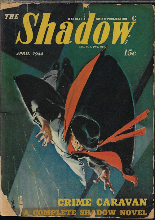 SHADOW (MAXWELL GRANT; STANLEY G. VICKERS; STUART FRIEDMAN; PAUL SELONKE; JOHN GRAHAM) - The Shadow: April, Apr. 1944 (