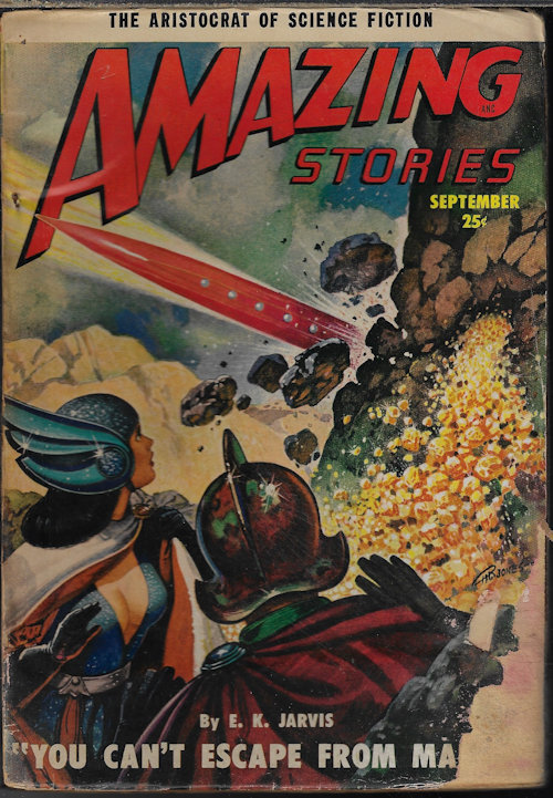 AMAZING (E. K. JARVIS; CHARLES V. DEVET; DALLAS ROSS - AKA MACK REYNOLDS; P. F. COSTELLO; ROBERT MOORE WILLIAMS; JOHN WYNDHAM; GILBERT MEAD; GILBERT GRANT) - Amazing Stories: September, Sept. 1950