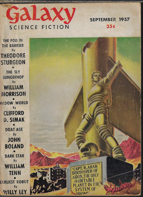 GALAXY (THEODORE STURGEON; WILLIAM MORRISON; CLIFFORD D. SIMAK; JOHN BOLAND; WILLIAM TENN; WILLY LEY) - Galaxy Science Fiction: September, Sept. 1957