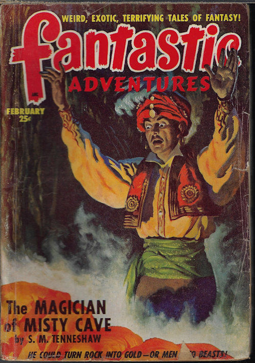 FANTASTIC ADVENTURES (S. M. TENNESHAW; CHARLES RECOUR; CHARLES F. MYERS; EDGAR POLK; R. K. DIRK; E. M. MICHALSKE) - Fantastic Adventures: February, Feb. 1949