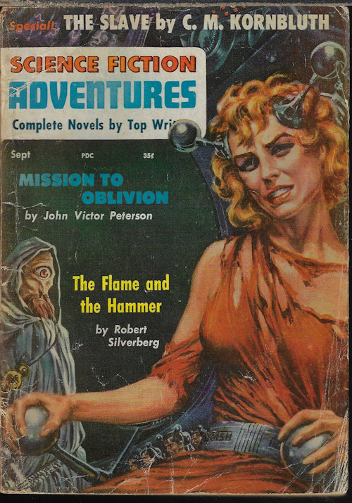 SCIENCE FICTION ADVENTURES (C. M. KORNBLUTH; JOHN VICTOR PETERSON; ROBERT SILVERBERG) - Science Fiction Adventures: September, Sept. 1957