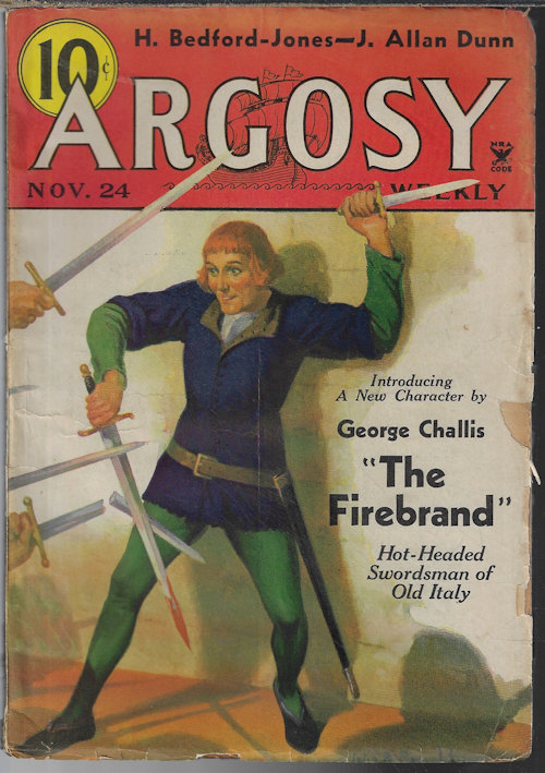 ARGOSY (H. BEDFORD-JONES; EUSTACE L. ADAMS; J. ALLEN DUNN; STOOKIE ALLEN; HAPSBURG LIEBE; GEORGE CHALLIS; RALPH MILNE FARLEY; MAX BRAND; JOHN S. STUART; CLARENCE M. FINK; J. W. HOLDEN) - Argosy Weekly: November, Nov. 24, 1934 (