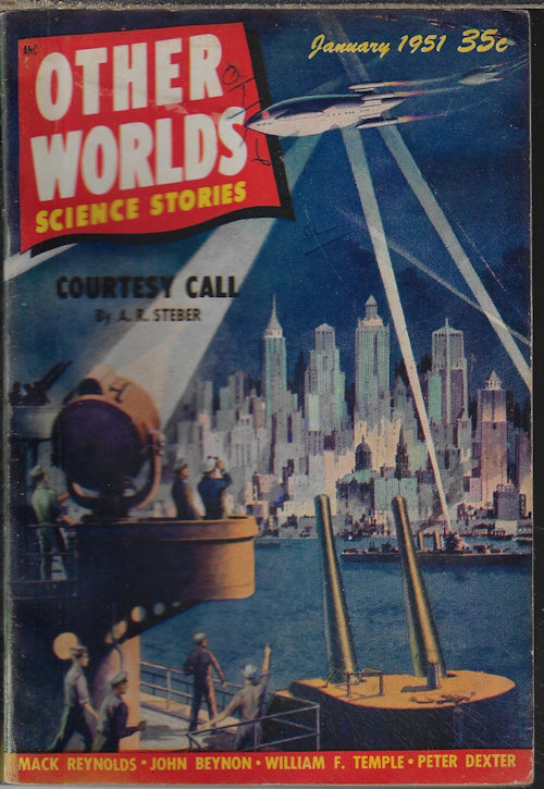 OTHER WORLDS (A. R. STEBER - AKA ROGER P. GRAHAM, OR ROG PHILLIPS; WILLIAM C. BAILEY; STANLEY MULLEN; MACK REYNOLDS; HODGE WINSELL; WILLIAM F. TEMPLE; G. H. IRWIN - AKA RICHARD S. SHAVER) - Other Worlds Science Stories: January, Jan. 1951