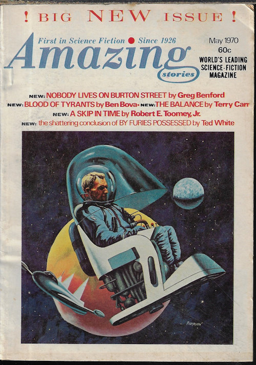 AMAZING (TERRY CARR; BEN BOVA; ROBERT E. TOOMEY, JR.; GREG BENFORD; BILL WARREN; TED WHITE; EANDO BINDER; GREG BENFORD & DAVID BOOK) - Amazing Stories: May 1970 (