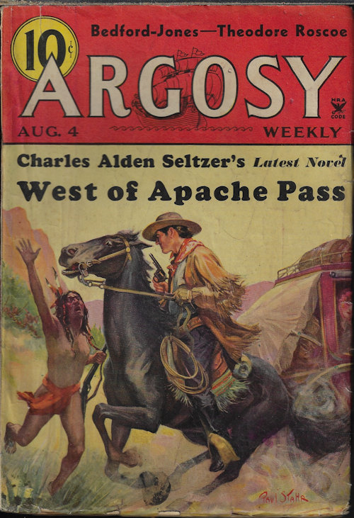 ARGOSY (H. BEDFORD-JONES; WILLIAM MERRIAM ROUSE; THEODORE ROSCOE; JOHN H. THOMPSON; STOOKIE ALLEN; CHARLES ALDEN SELTZER; RAY CUMMINGS; HULBERT FOOTNER) - Argosy Weekly: August, Aug. 4, 1934 (