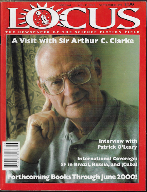 LOCUS (ARTHUR C. CLARKE) - Locus the Newspaper of the Science Fiction Field: #464, September, Sept. 1999