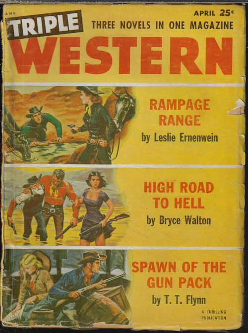 TRIPLE WESTERN (LESLIE ERNENWEIN; BRYCE WALTON; T. T. FLYNN) - Triple Western: April, Apr. 1952 (