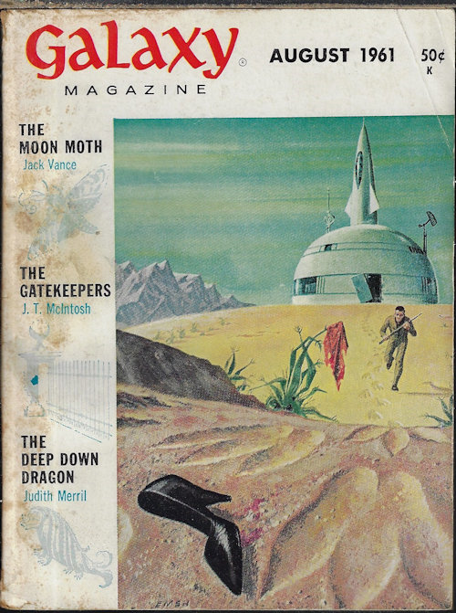 GALAXY (JACK VANCE; J. T. MCINTOSH; JIM HARMON; KEITH LAUMER; MARGARET ST. CLAIR; BILL DOEDE; R. A. LAFFERTY; HENRY SLESAR; LESTER DEL REY; JUSITH MERRIL) - Galaxy Science Fiction: August, Aug. 1961
