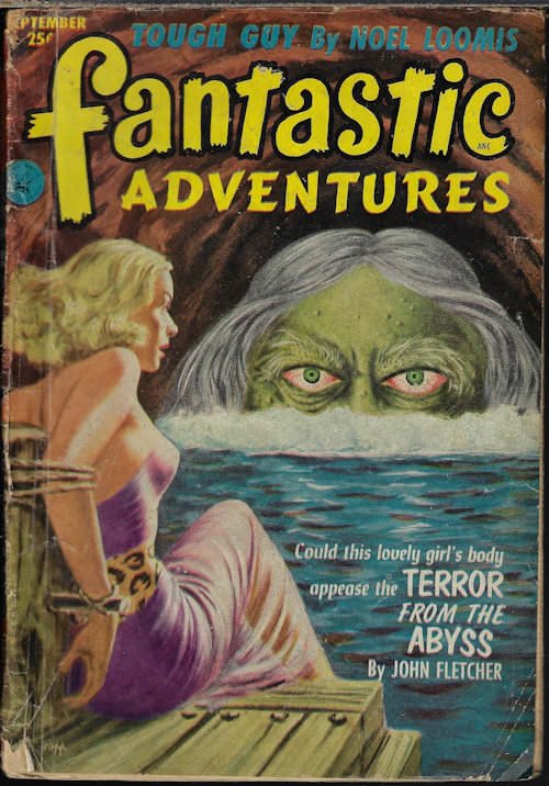 FANTASTIC ADVENTURES (JOHN FLETCHER; NOEL LOOMIS; HARRY WALTON; ROG PHILLIPS; JOHN JAKES; DON WILCOX) - Fantastic Adventures: September, Sept. 1952