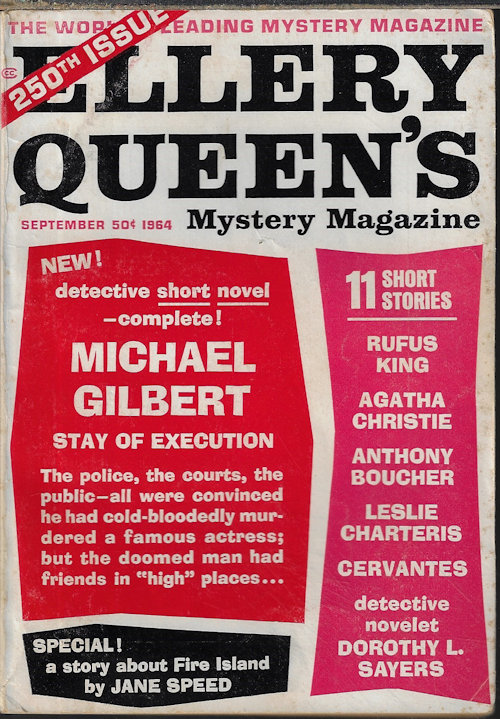 ELLERY QUEEN (MICHAEL GILBERT; RUFUS KING; AGATHA CHRISTIE; FLETCHER FLORA; LESLIE CHARTERIS; RICHARD M. GORDON; ROBERT SOMERLOTT; ANTHONY BOUCHER; JANE SPEED; MIGUEL DE CERVANTES; DONALD E. WESTLAKE; POLLY PODOLSKY; DOROTHY L. SAYERS; VAUGHAN GREENE) - Ellery Queen's Mystery Magazine: September, Sept. 1964