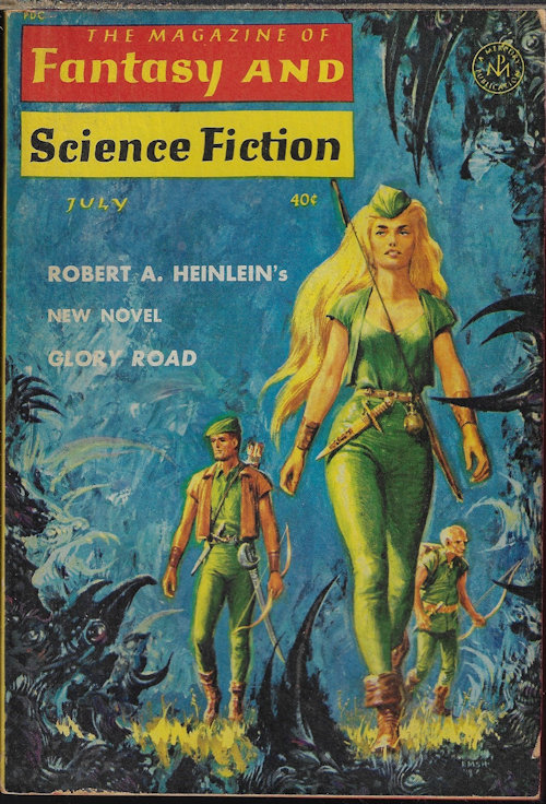 FANTASY AND SCIENCE FICTION (ROBERT A. HEINLEIN; FRITZ LEIBER; KENNETH SMITH; WILL STANTON; RON GOULART) - The Magazine of Fantasy and Science Fiction (F&Sf): July 1963